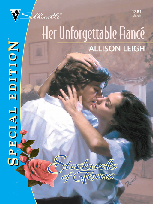Title details for Her Unforgettable Fiance by Allison Leigh - Available